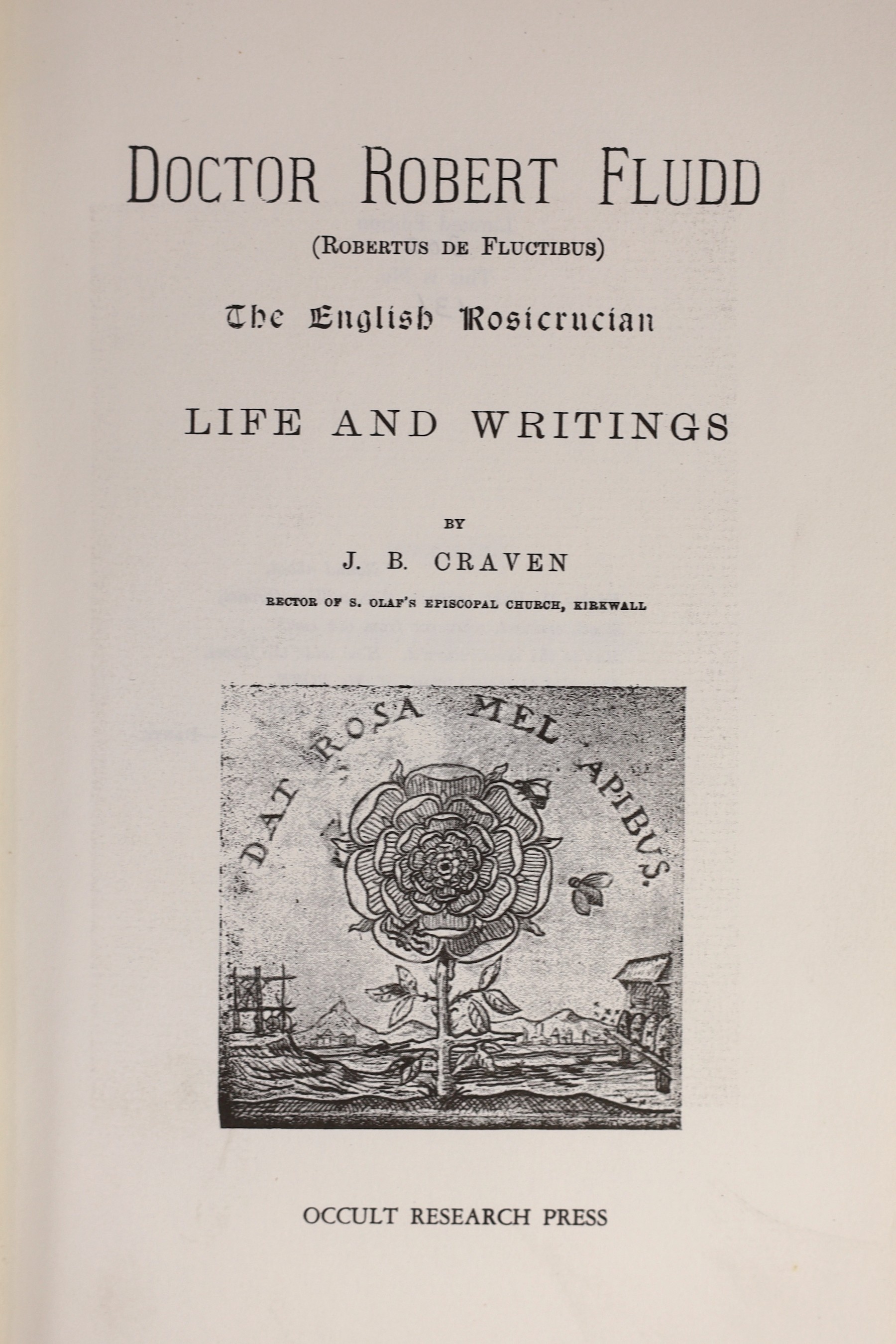 Craven, J.B - Dr Robert Fludd. …The English Rosicrucian - Life and Writings, one of 300, 8vo, simulated crocodile skin, Occult Research Press, n.d; Hulme, Frederick Edward - A Series of Sketches from Nature, of Plant For
